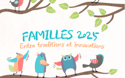 Familles 2025 : entre traditions et innovations